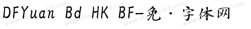 DFYuan Bd HK BF字体转换